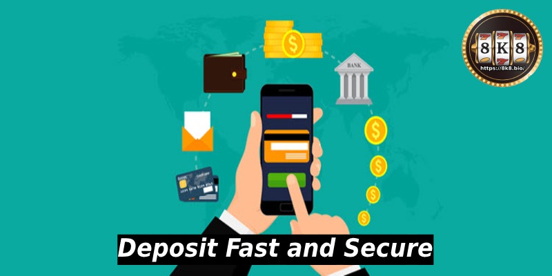 Deposit Fast and Secure