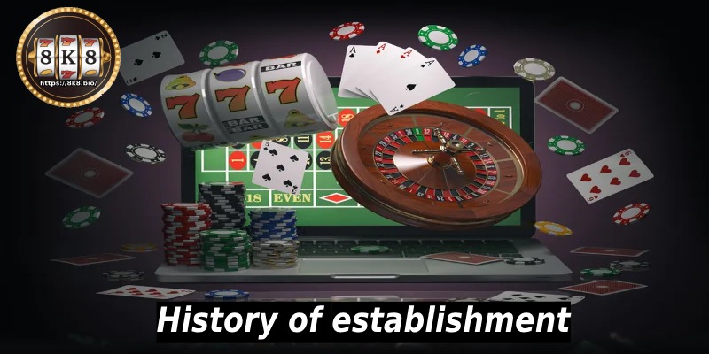 History of establishment