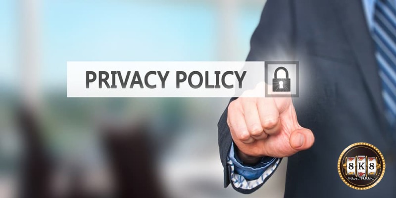 The Importance of 8K8's Privacy Policy