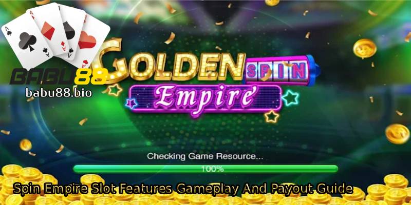 Spin-Empire-Slot-Features-Gameplay-And-Payout-Guide. 